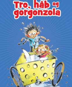 Tro, håb og gorgonzola (E-bog)