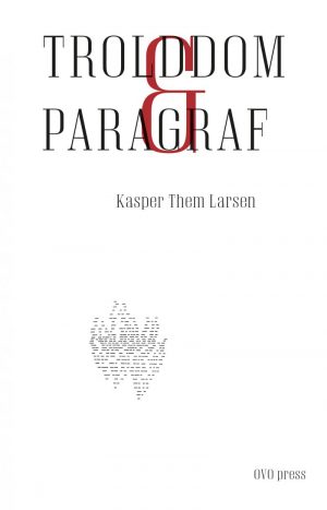 Trolddom Og Paragraf - Kasper Them Larsen - Bog