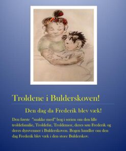 Troldene i Bulderskoven! Den dag Frederik blev væk (E-bog)