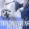 Troldmandens telefon (E-bog)