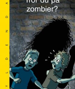 Tror du på zombier? (E-bog)