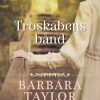 Troskabens Bånd - Barbara Taylor Bradford - Bog