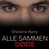 True Blood 7 - Alle sammen døde (E-bog)