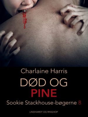 True Blood 8 - Død og pine (E-bog)