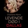 True blood 2 - Levende død i Dallas (E-bog)