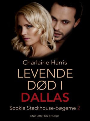 True blood 2 - Levende død i Dallas (E-bog)