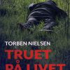 Truet på livet (E-bog)