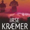 Trygt Som I Helvede - Irse Kræmer - Bog