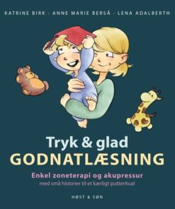 Tryk Og Glad Godnatlæsning - Katrine Birk - Bog