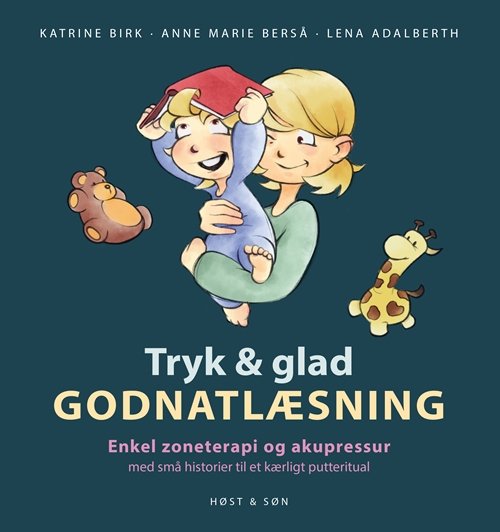 Tryk Og Glad Godnatlæsning - Katrine Birk - Bog
