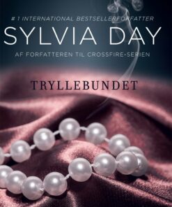 Tryllebundet - Sylvia Day - Bog