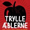 Trylleæblerne: Et jysk folkeeventyr (E-bog)