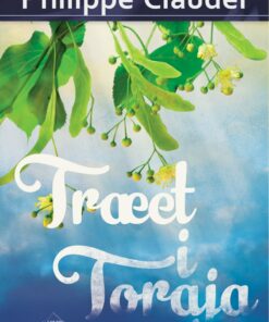 Træet I Toraja - Philippe Claudel - Bog