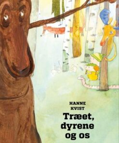 Træet, dyrene og os (Bog)