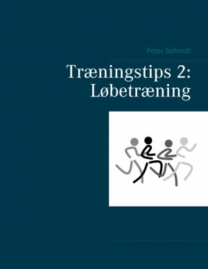 Træningstips 2: Løbetræning (E-bog)