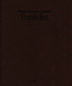 Træskibet - Hans Henny Jahn - Bog