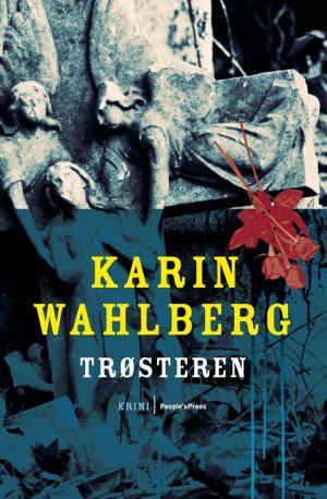 Trøsteren - Karin Wahlberg - Bog