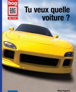 Tu veux quelle voiture ? (E-bog)