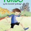 Turbo og den enarmede tyveknægt (E-bog)