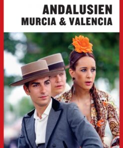 Turen Går Til Andalusien, Murcia & Valencia (E-bog)