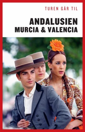 Turen Går Til Andalusien, Murcia & Valencia (E-bog)