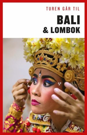 Turen Går Til Bali & Lombok (E-bog)