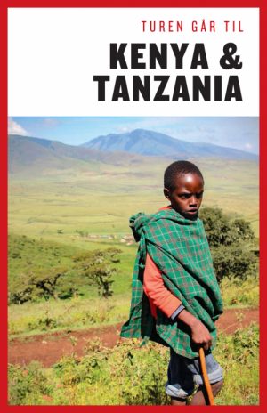 Turen går til Kenya & Tanzania (E-bog)