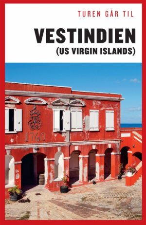 Turen går til Vestindien (US Virgin Islands) (Bog)
