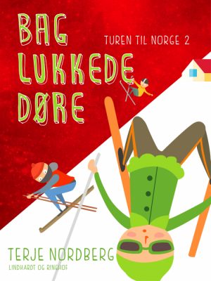 Turen til Norge 2: Bag lukkede døre (E-bog)