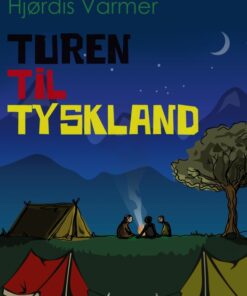 Turen til Tyskland (E-bog)