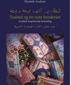 Tusind Og én Nats Broderier - Elisabeth Amdisen - Bog