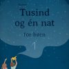 Tusind og én nat for børn 1 (E-bog)