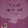 Tusind og én nat for børn 2 (E-bog)