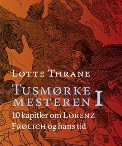 Tusmørkemesteren - Lotte Thrane - Bog
