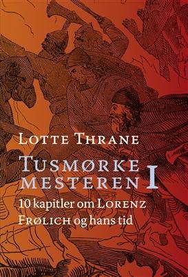 Tusmørkemesteren - Lotte Thrane - Bog