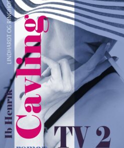 Tv 2 - Ib Henrik Cavling - Bog