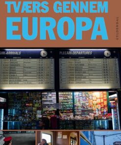 Tværs Gennem Europa - Jakob Kristian Sørensen - Bog