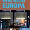 Tværs gennem Europa (E-bog)