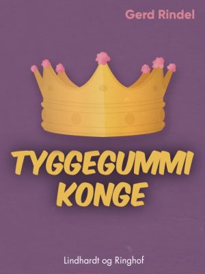 Tyggegummikonge (E-bog)