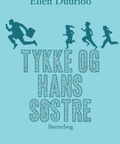 Tykke og hans søstre (E-bog)