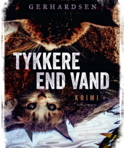 Tykkere end vand (E-bog)