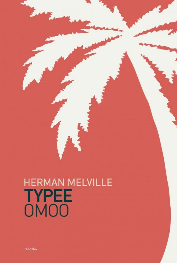 Typee & Omoo - Herman Melville - Bog