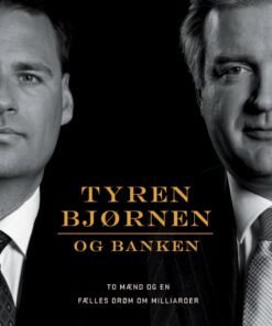 Tyren, Bjørnen Og Banken - Hanne Sindbæk - Bog