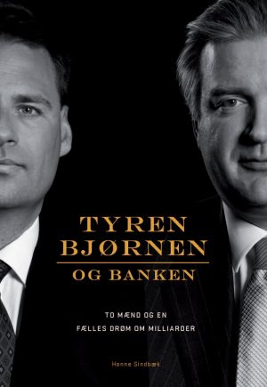 Tyren, Bjørnen Og Banken - Hanne Sindbæk - Bog