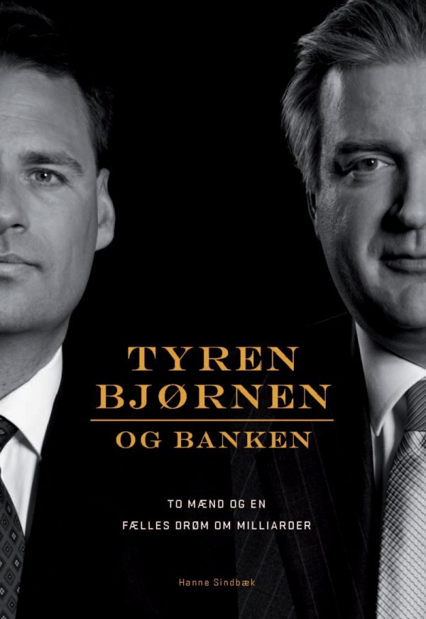 Tyren, Bjørnen Og Banken - Hanne Sindbæk - Bog