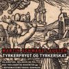 Tyrkerfrygt og tyrkerskat (E-bog)