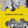 Tyskland Efter 1989 - Torben Kitaj - Bog