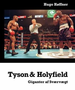 Tyson & Holyfield - Hugo Høffner - Bog