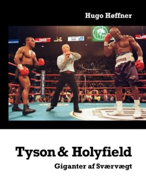 Tyson & Holyfield - Hugo Høffner - Bog