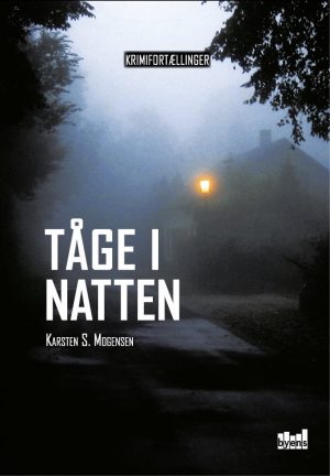 Tåge I Natten - Karsten S. Mogensen - Bog